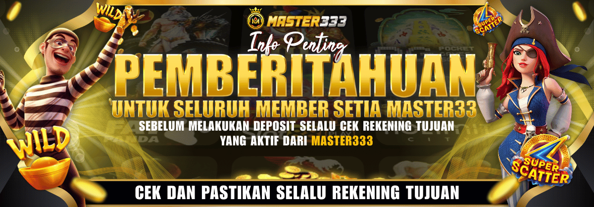 Sebelum Deposit Wajib Cek Rekening Aktif Master333